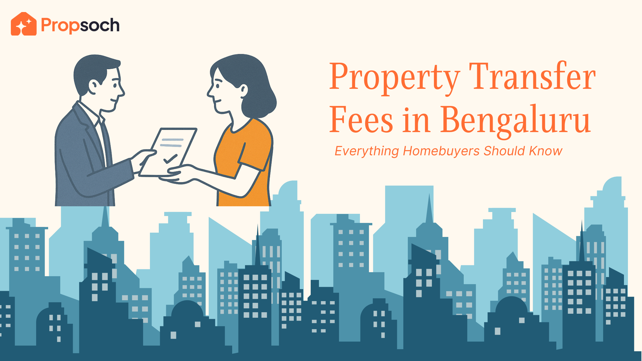 Property Transfer Fees in Bengaluru: Everything Homebuyers Should Know
