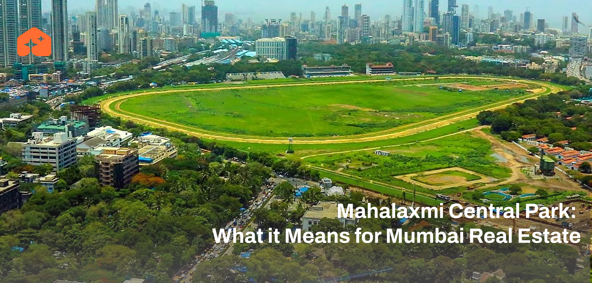 Mahalaxmi Central Park: Impact on Mumbai Real Estate