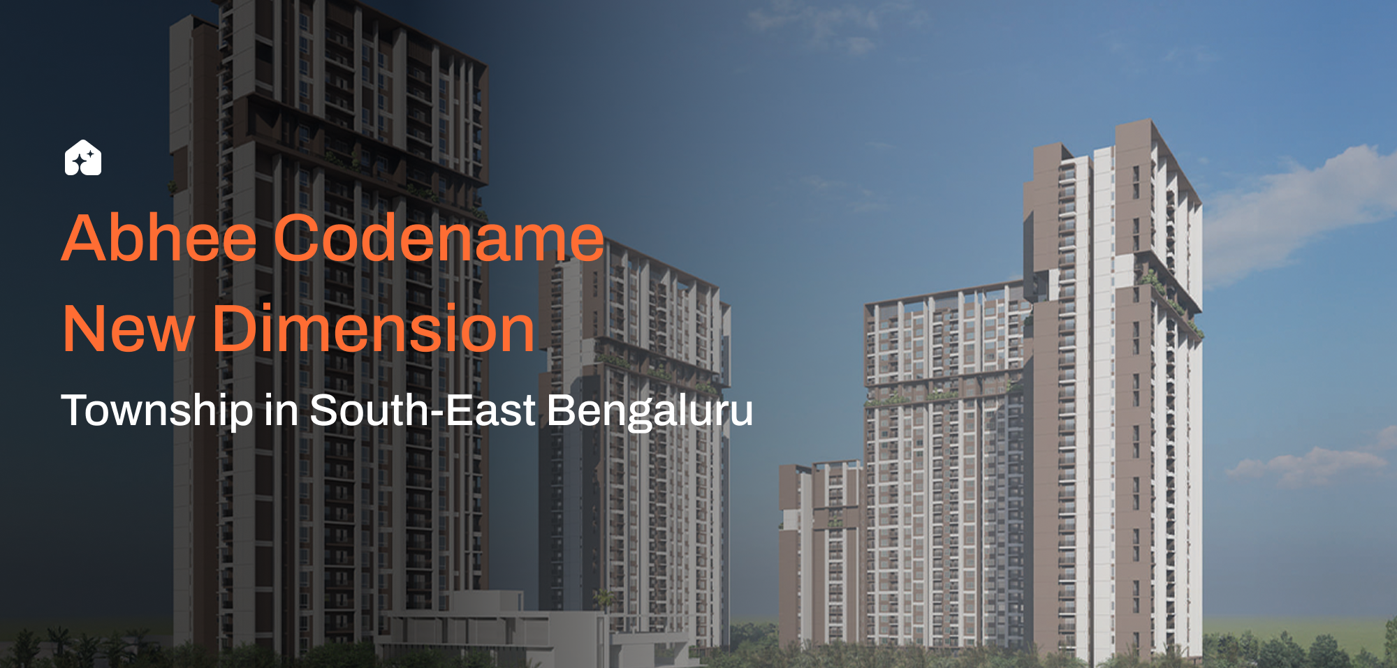 Abhee Codename New Dimension: Township in South-East Bengaluru