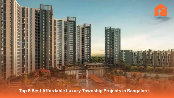 Top 5 Best Affordable Luxury Township Projects in Bangalore