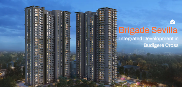 Brigade Sevilla: Large Community Development in Budigere Cross