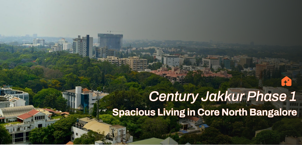 Century Jakkur Phase 1: Spacious Living in Core North Bangalore