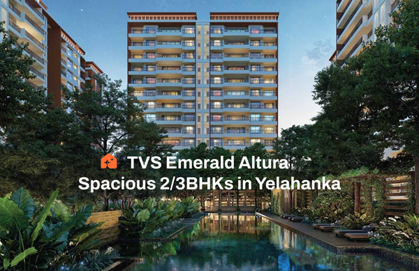 TVS Emerald Altura: Spacious 2/3BHKs in Yelahanka