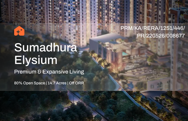 Sumadhura Elysium Project | Premium and Spacious with 80% open space, 14.7 acres land parcel and located off ORR | Propsoch