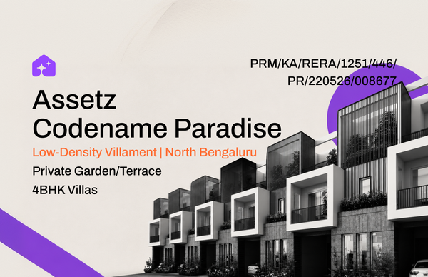 Assetz Codename Paradise: Low-Density Villament in North Bengaluru