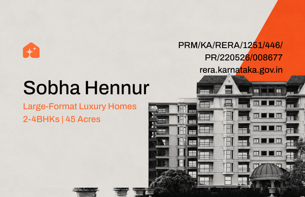 Sobha Hennur, North Bengaluru: Large Luxury Homes